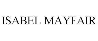 ISABEL MAYFAIR trademark