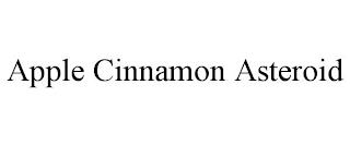 APPLE CINNAMON ASTEROID trademark