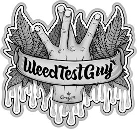 W WEED TEST GUY OREGON trademark