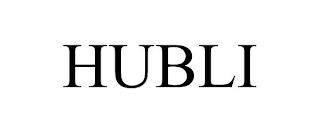 HUBLI trademark