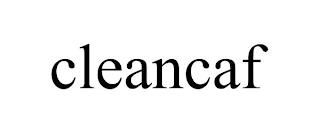 CLEANCAF trademark