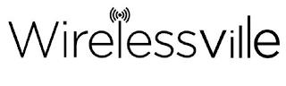 WIRELESSVILLE trademark