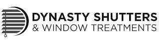 D DYNASTY SHUTTERS & WINDOW TREATMENTS trademark