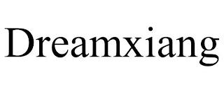 DREAMXIANG trademark