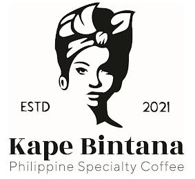 KAPE BINTANA ESTD 2021 SPECIALTY COFFEE ROASTERY trademark