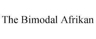 THE BIMODAL AFRIKAN trademark