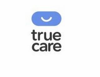 TRUE CARE trademark