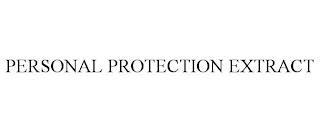 PERSONAL PROTECTION EXTRACT trademark