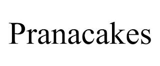 PRANACAKES trademark