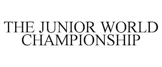 THE JUNIOR WORLD CHAMPIONSHIP trademark