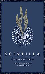 SCINTILLA FOUNDATION PHILANTHROPY WITH A SOUL SPARK trademark