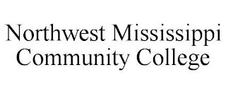 NORTHWEST MISSISSIPPI COMMUNITY COLLEGE trademark