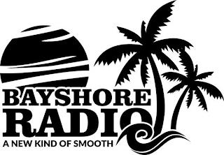 BAYSHORE RADIO A NEW KIND OF SMOOTH trademark