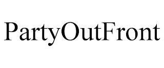 PARTYOUTFRONT trademark