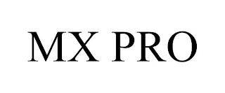 MX PRO trademark