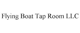 FLYING BOAT TAP ROOM LLC trademark