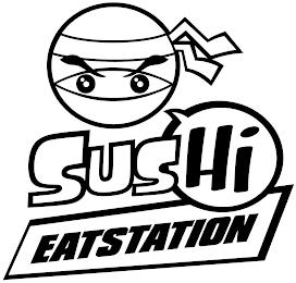 SUS HI EATSTATION trademark