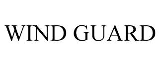 WIND GUARD trademark