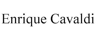 ENRIQUE CAVALDI trademark