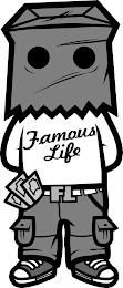 FAMOUS LIFE FL trademark