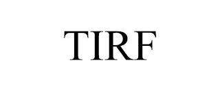 TIRF trademark