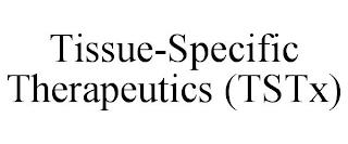 TISSUE-SPECIFIC THERAPEUTICS (TSTX) trademark