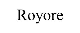 ROYORE trademark