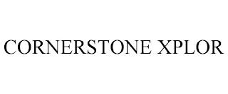 CORNERSTONE XPLOR trademark