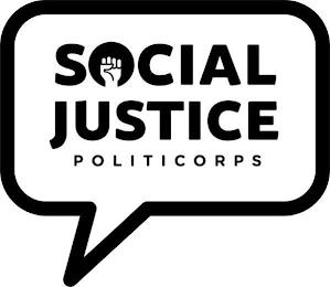 SOCIAL JUSTICE POLITICORPS trademark