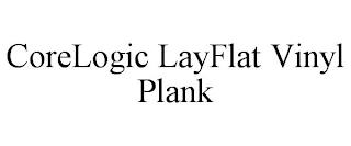 CORELOGIC LAYFLAT VINYL PLANK trademark