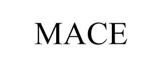 MACE trademark