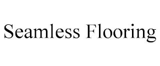 SEAMLESS FLOORING trademark