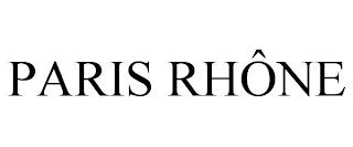 PARIS RHÔNE trademark