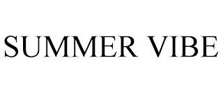 SUMMER VIBE trademark