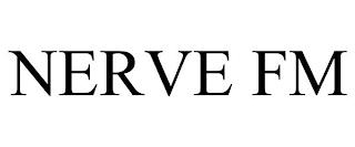 NERVE FM trademark