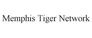 MEMPHIS TIGER NETWORK trademark