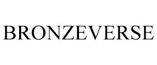 BRONZEVERSE trademark