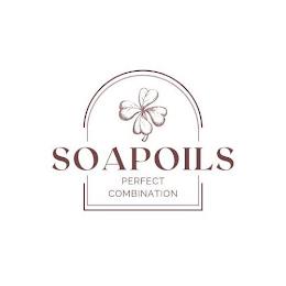 SOAPOILS PERFECT COMBINATION trademark