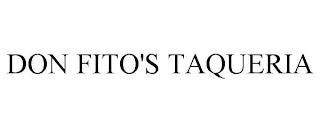 DON FITO'S TAQUERIA trademark