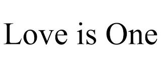 LOVE IS ONE trademark