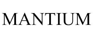 MANTIUM trademark