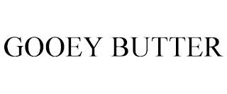 GOOEY BUTTER trademark