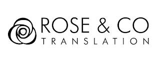 ROSE & CO TRANSLATION trademark