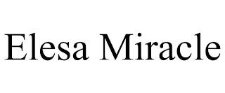 ELESA MIRACLE trademark