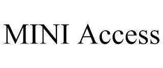 MINI ACCESS trademark