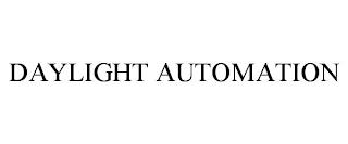 DAYLIGHT AUTOMATION trademark