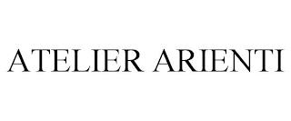 ATELIER ARIENTI trademark