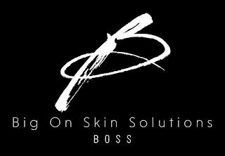 B BIG ON SKIN SOLUTIONS BOSS trademark