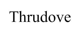 THRUDOVE trademark