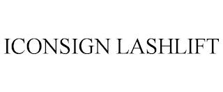 ICONSIGN LASHLIFT trademark